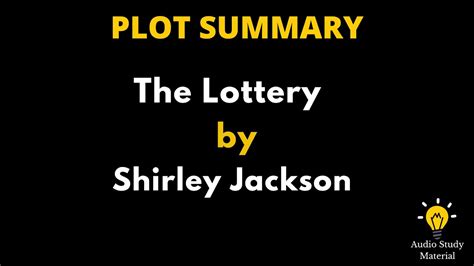5 sentence summary of the lottery .